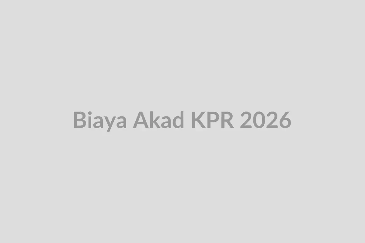 Ilustrasi dokumen akad kredit KPR dan rincian biayanya